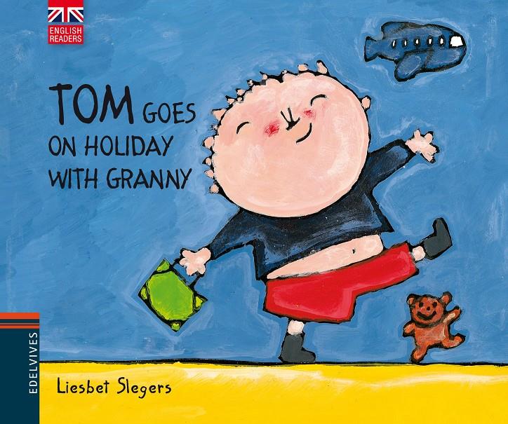 Tom Goes on Holiday with Granny | 9788426390783 | Slegers, Liesbet | Librería online de Figueres / Empordà