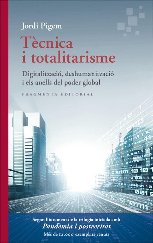 Tècnica i totalitarisme | 9788417796747 | Pigem, Jordi | Llibreria online de Figueres i Empordà