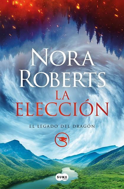 La elección (El Legado del Dragón #03) | 9788491296584 | Roberts, Nora | Llibreria online de Figueres i Empordà