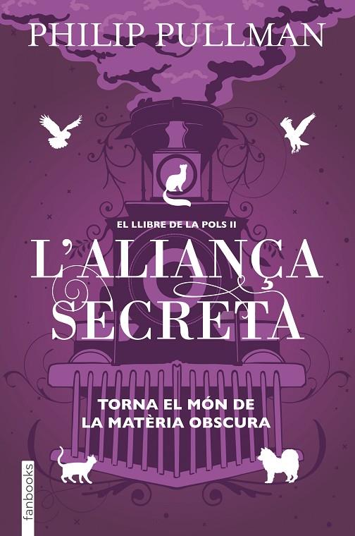 El Llibre de la Pols #02. L'aliança secreta | 9788417515713 | Pullman, Philip | Llibreria online de Figueres i Empordà
