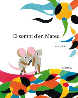 El somni d'en Mateu | 9788484649885 | Lionni, Leo | Llibreria online de Figueres i Empordà