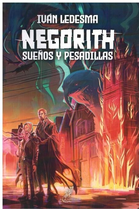 NEGORITH SUEÑOS Y PESADILLAS | 9788412692457 | Ledesma, Iván | Llibreria online de Figueres i Empordà