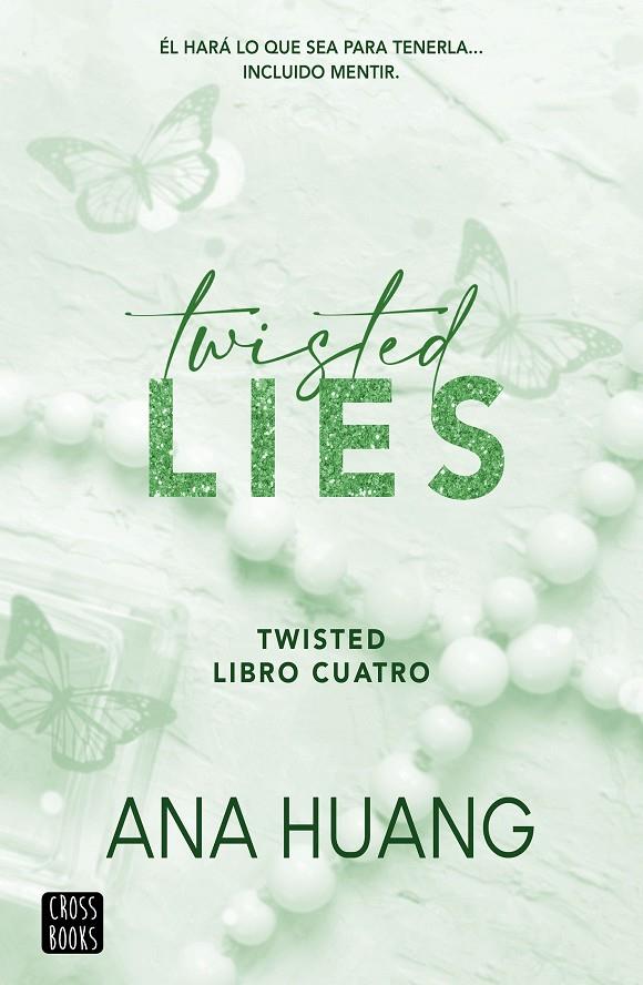 Twisted #04. Twisted Lies | 9788408282952 | Huang, Ana | Llibreria online de Figueres i Empordà