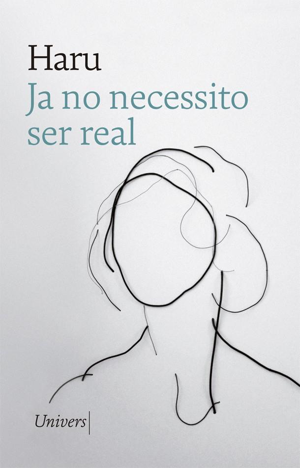 Ja no necessito ser real | 9788417868451 | Haru | Llibreria online de Figueres i Empordà