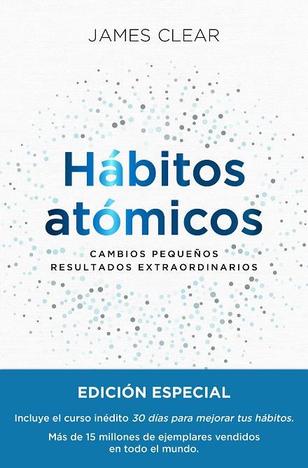 Hábitos atómicos. Edición especial tapa dura | 9788411191159 | Clear, James | Llibreria online de Figueres i Empordà