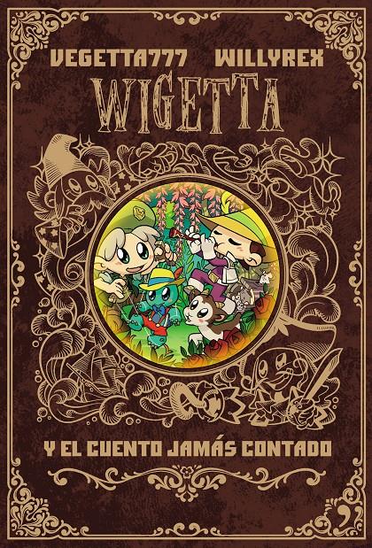 Wigetta y el cuento jamás contado | 9788499986142 | Vegetta777/Willyrex | Llibreria online de Figueres i Empordà