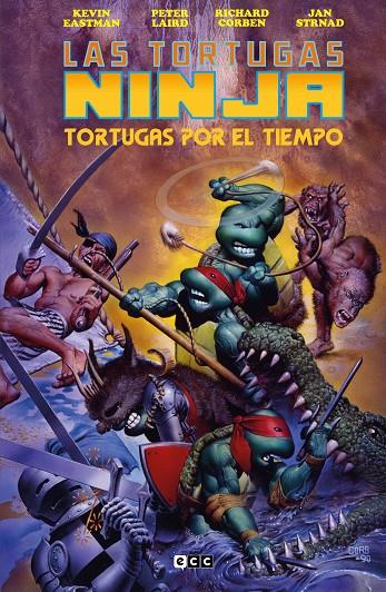 Las Tortugas Ninja: Tortugas por el tiempo (Edición Deluxe) | 9788419549662 | Eastman, Kevin/Strnad, Jan | Llibreria online de Figueres i Empordà