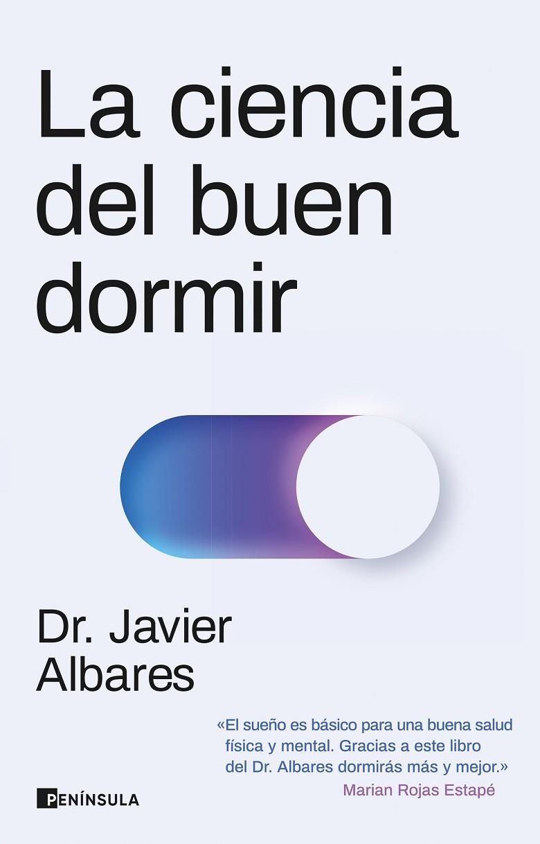 La ciencia del buen dormir | 9788411001557 | Dr. Javier Albares | Llibreria online de Figueres i Empordà