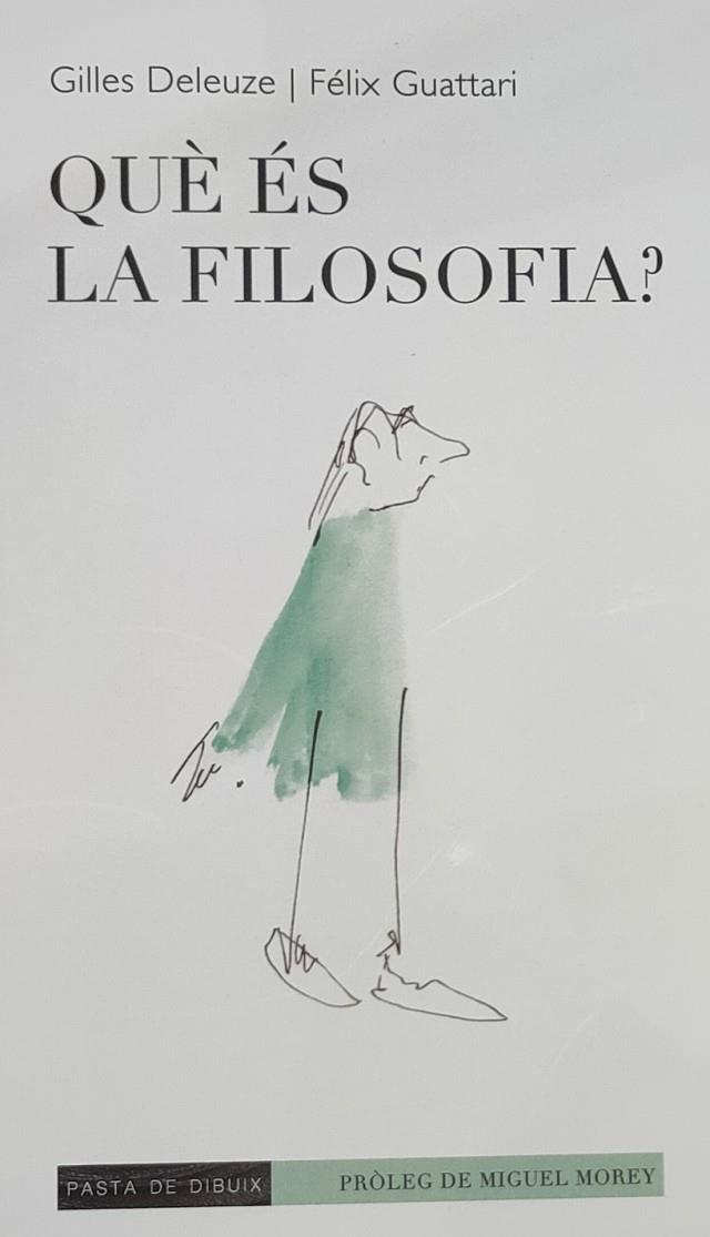 Què és la filosofia? | 9788412266108 | Deleuze, Gilles/Guattari, Félix | Llibreria online de Figueres i Empordà