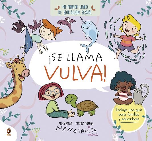 ¡Se llama vulva! | 9788419511102 | Salvia, Anna/Torrón (Menstruita), Cristina | Llibreria online de Figueres i Empordà