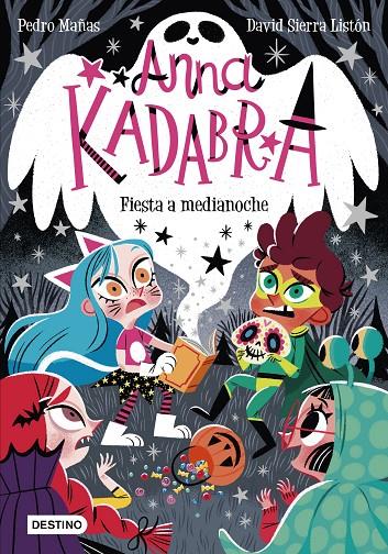 Anna Kadabra #04. Fiesta a medianoche | 9788408233053 | Mañas, Pedro/Sierra Listón, David | Librería online de Figueres / Empordà