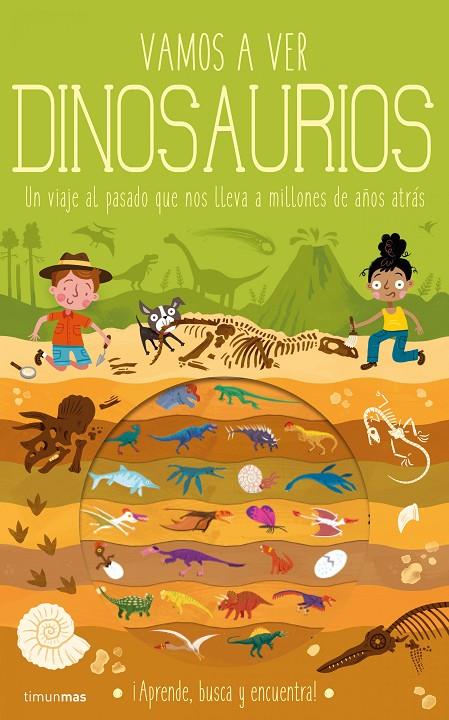 Vamos a ver dinosaurios | 9788408224273 | Knapman, Timothy/Robins, Wesley | Librería online de Figueres / Empordà