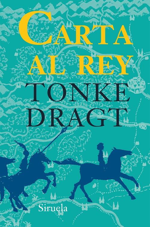 Carta al rey | 9788416280643 | Dragt, Tonke | Librería online de Figueres / Empordà