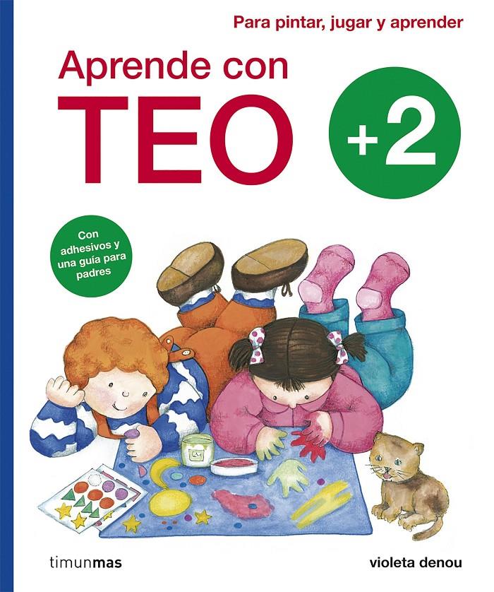 Aprende con Teo +2 | 9788408101901 | Denou, Violeta | Llibreria online de Figueres i Empordà
