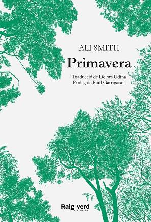 Primavera (CAT) (Quartet estacional #03) | 9788417925482 | Smith, Ali | Librería online de Figueres / Empordà