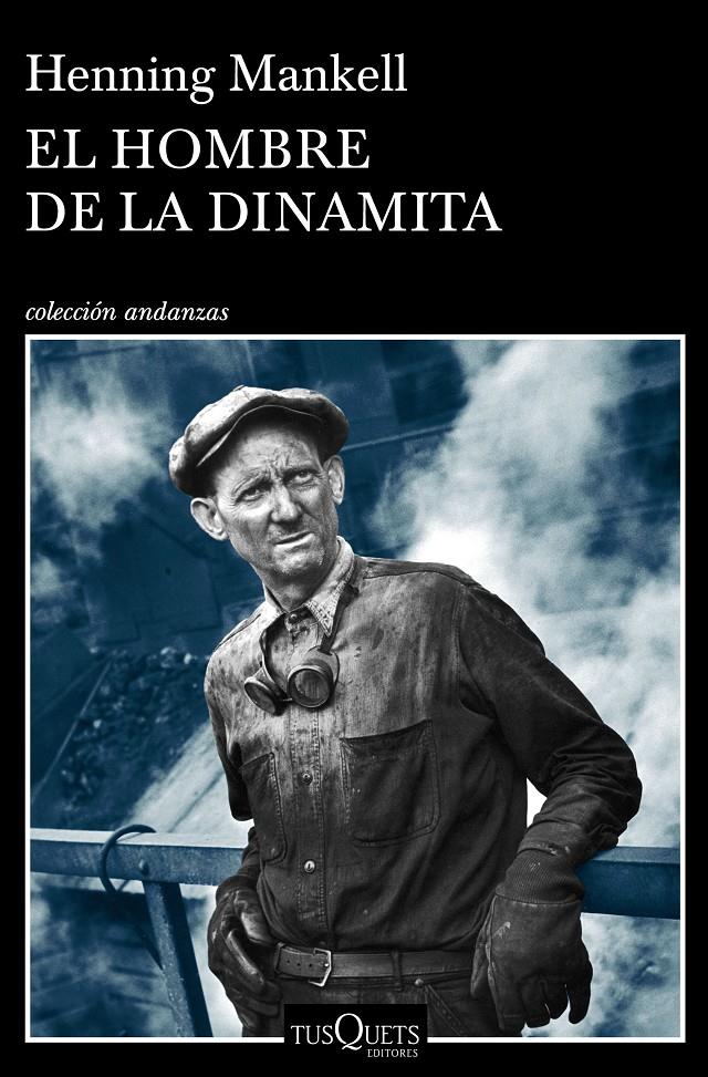 El hombre de la dinamita | 9788490665725 | Mankell, Henning | Llibreria online de Figueres i Empordà
