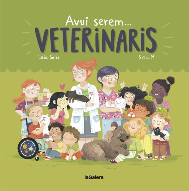 Avui serem veterinaris | 9788424663803 | Soler, Laia | Llibreria online de Figueres i Empordà