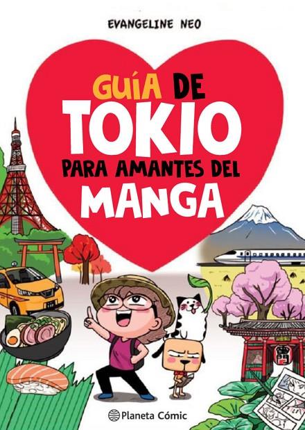 Guía de Tokio para amantes del manga | 9788413418070 | Neo, Evangeline | Llibreria online de Figueres i Empordà