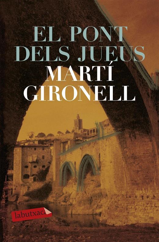 El pont dels jueus | 9788492549092 | Martí Gironell | Llibreria online de Figueres i Empordà