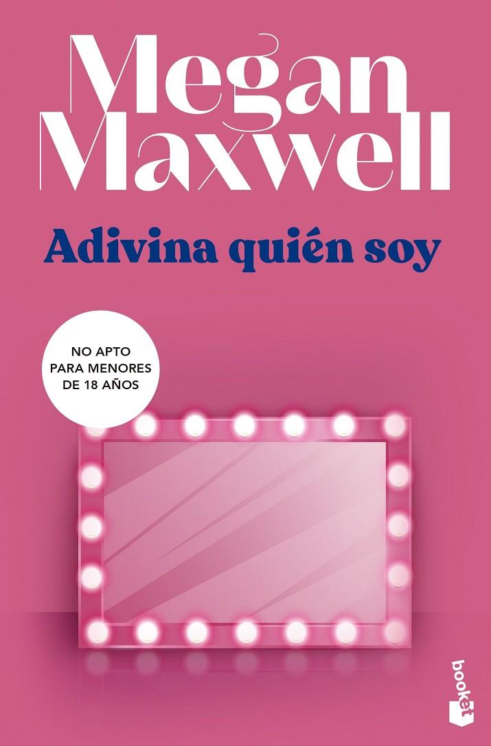 Adivina quién soy | 9788408249504 | Maxwell, Megan | Llibreria online de Figueres i Empordà