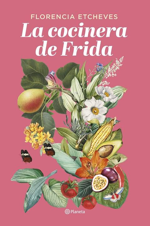 La cocinera de Frida | 9788408276678 | Etcheves, Florencia | Llibreria online de Figueres i Empordà
