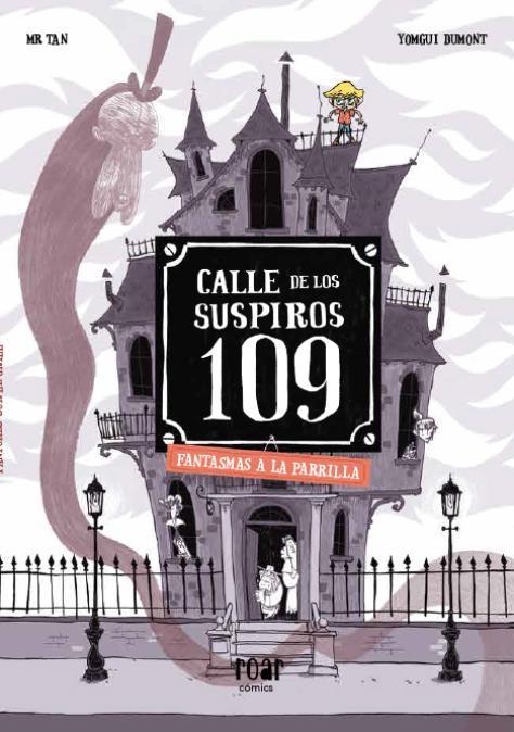 Calle de los suspiros 109 #02. Fantasmas a la parrilla | 9788418277771 | Tan, Mr | Llibreria online de Figueres i Empordà