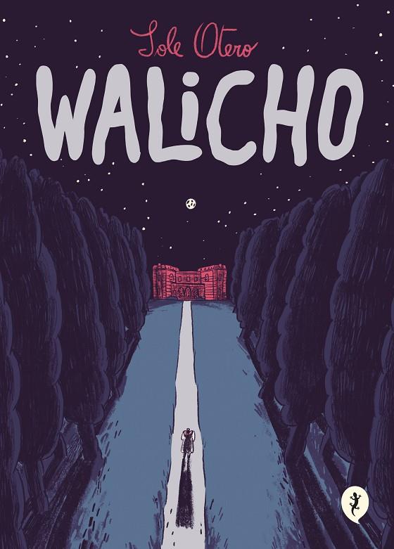 Walicho | 9788418621512 | Otero, Sole | Llibreria online de Figueres i Empordà