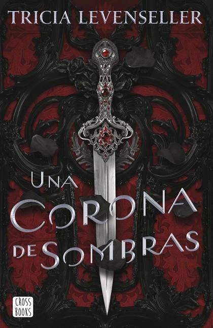 Una corona de sombras | 9788408249276 | Levenseller, Tricia | Llibreria online de Figueres i Empordà
