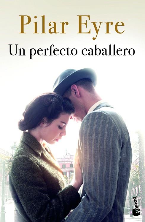 Un perfecto caballero | 9788408249542 | Eyre, Pilar | Llibreria online de Figueres i Empordà