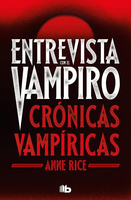 Entrevista con el vampiro (edición especial serie TV) (Crónicas Vampíricas 1) | 9788413144696 | Rice, Anne | Llibreria online de Figueres i Empordà