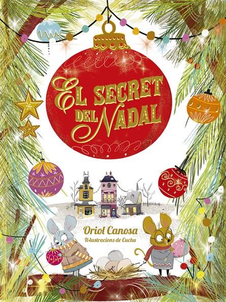 El secret del Nadal | 9788424665746 | Canosa, Oriol | Llibreria online de Figueres i Empordà