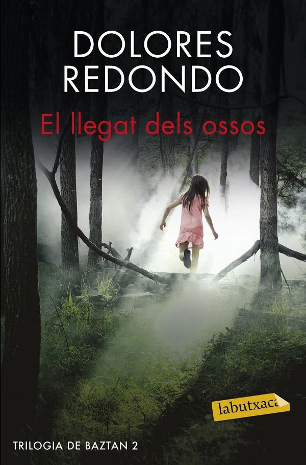 El llegat dels ossos | 9788416600045 | Dolores Redondo | Librería online de Figueres / Empordà