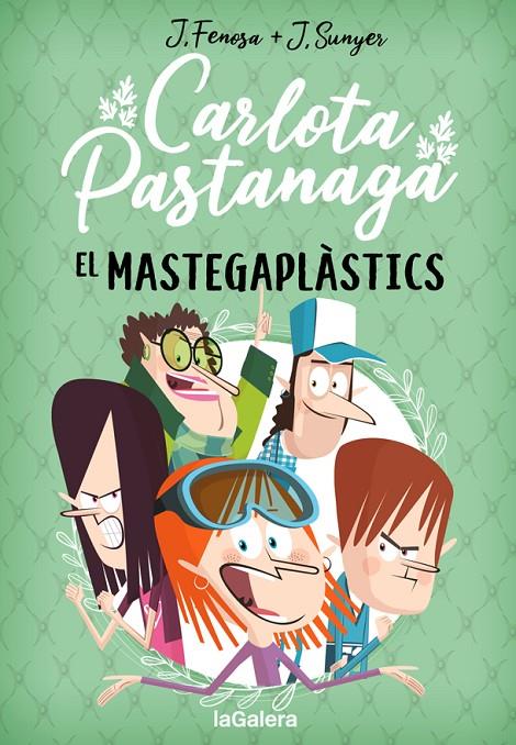 Carlota Pastanaga #02. El Mastegaplàstics | 9788424670801 | Fenosa, Jordi | Llibreria online de Figueres i Empordà