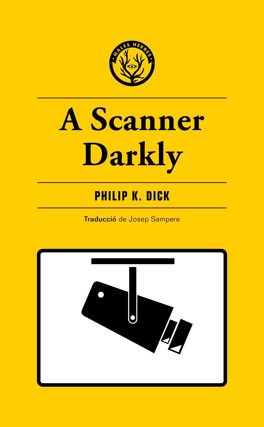 A Scanner Darkly | 9788412538465 | K. Dick, Philip | Llibreria online de Figueres i Empordà