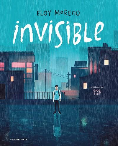 Invisible (edición ilustrada) | 9788418050428 | Moreno, Eloy | Llibreria online de Figueres i Empordà