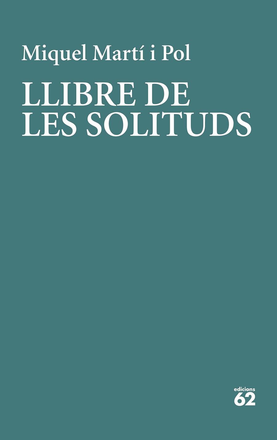 Llibre de les solituds | 9788429779226 | Martí I Pol, Miquel | Llibreria online de Figueres i Empordà