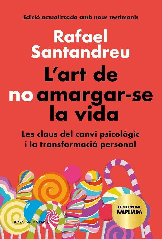 L'art de no amargar-se la vida (edició especial) | 9788418033599 | Santandreu, Rafael | Librería online de Figueres / Empordà