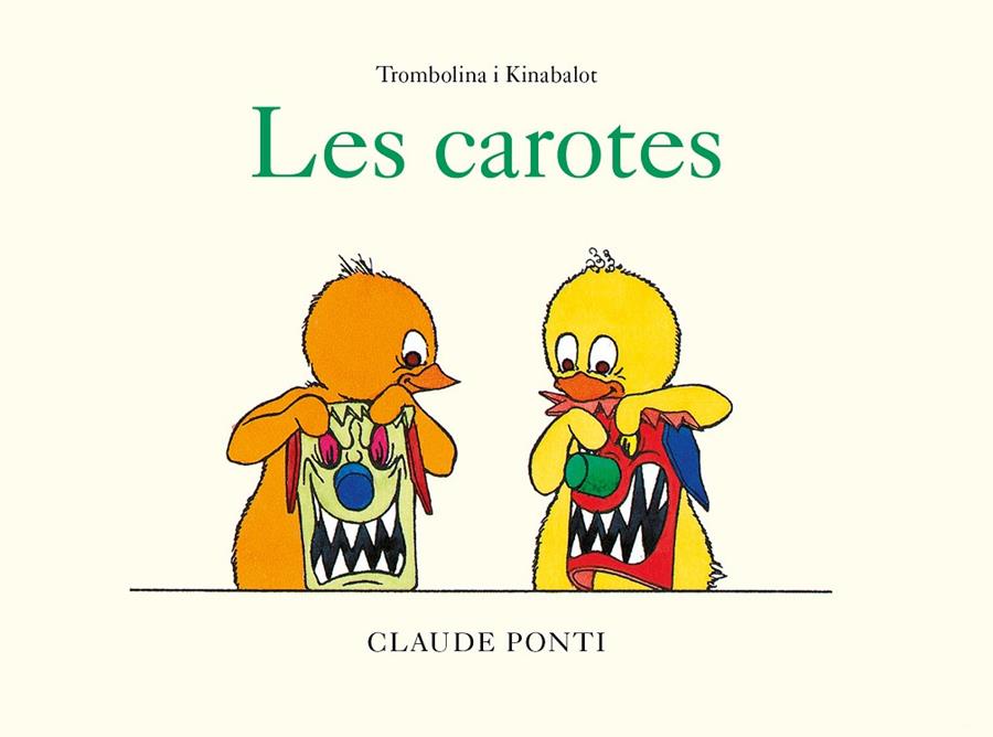Trombolina i Kinabalot: Les carotes | 9788473294003 | Ponti, Claude | Llibreria online de Figueres i Empordà