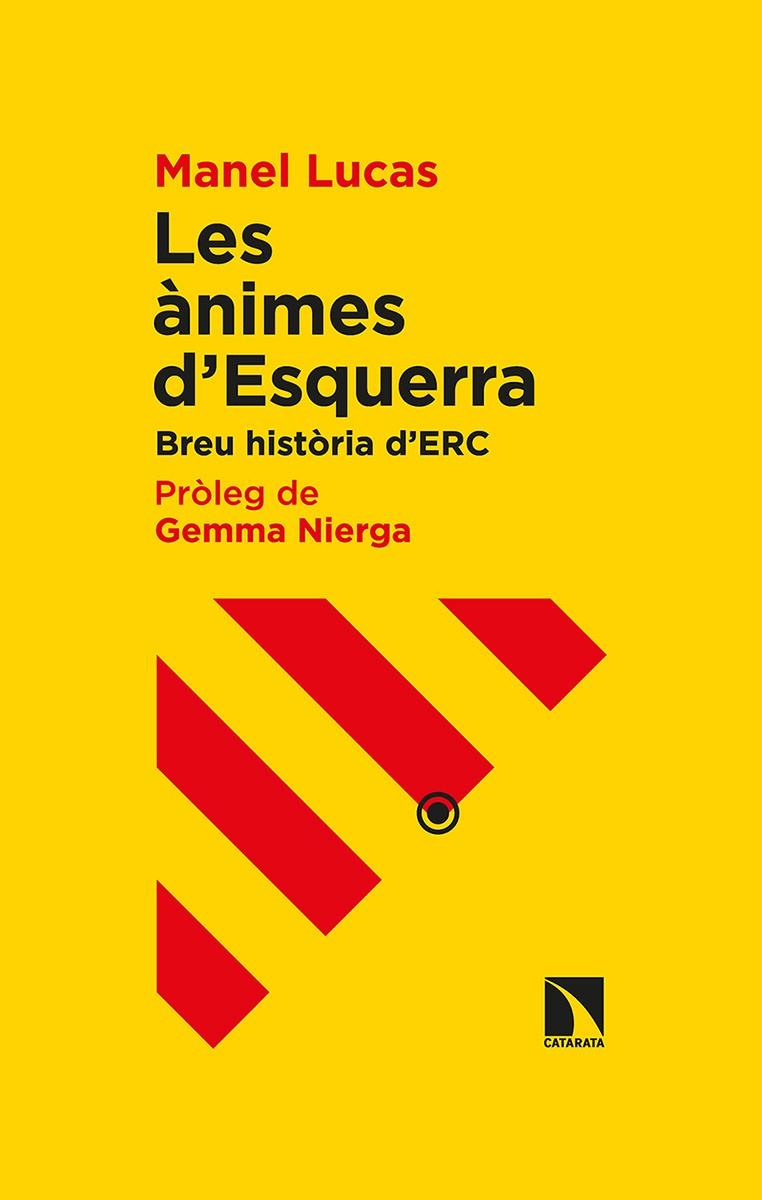 Les ànimes d'Esquerra | 9788413520490 | Lucas i Giralt, Manel | Librería online de Figueres / Empordà
