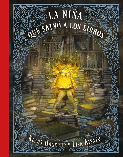 La niña que salvó a los libros | 9788416712748 | Aisato, Lisa/Hagerup, Klaus | Librería online de Figueres / Empordà
