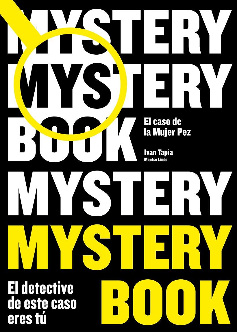 Mystery book | 9788416890668 | Tapia, Ivan/Linde, Montse | Llibreria online de Figueres i Empordà