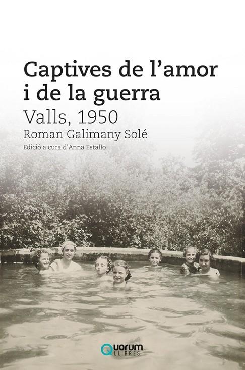 Captives de l'amor i de la guerra | 9788416342617 | Galimany Solé, Roman | Llibreria online de Figueres i Empordà