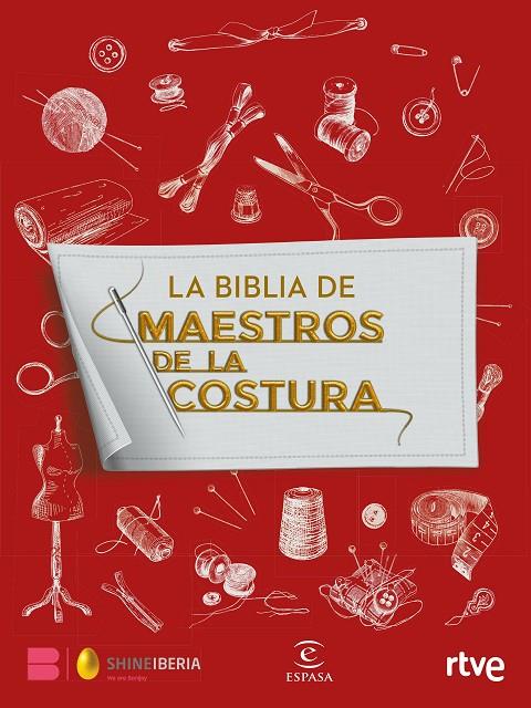 La Biblia de Maestros de la costura | 9788467064612 | Shine/RTVE | Llibreria online de Figueres i Empordà