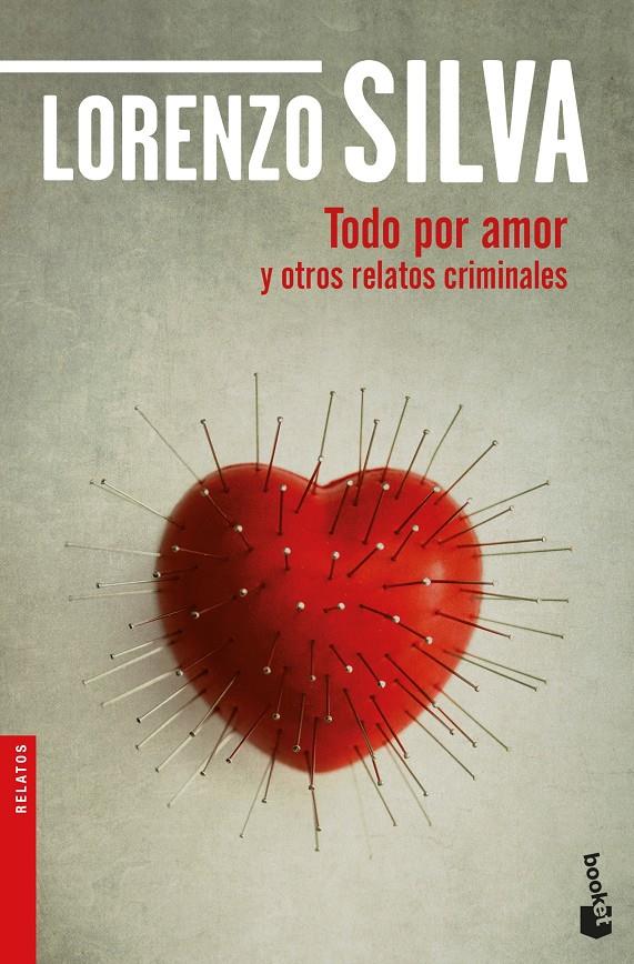 Todo por amor y otros relatos criminales | 9788423353750 | Silva, Lorenzo | Librería online de Figueres / Empordà