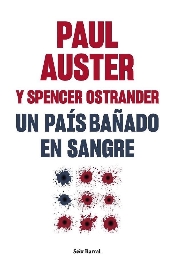 Un país bañado en sangre | 9788432241581 | Auster, Paul/Ostrander, Spencer | Llibreria online de Figueres i Empordà