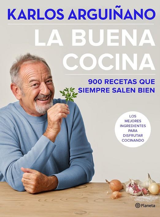 La buena cocina | 9788408234555 | Arguiñano, Karlos | Llibreria online de Figueres i Empordà
