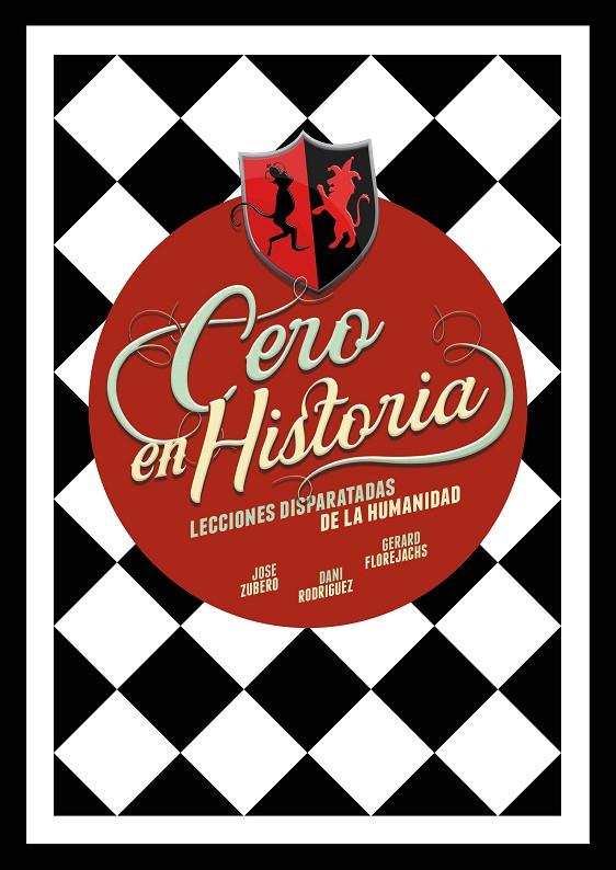 Cero en Historia | 9788418260988 | Zubero, Jose/Rodríguez, Dani/Florejachs, Gerard | Llibreria online de Figueres i Empordà