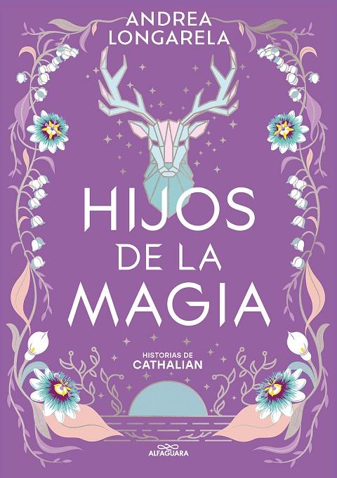 Hijos de la magia (Historias de Cathalian #02) | 9788419688101 | Longarela, Andrea | Llibreria online de Figueres i Empordà