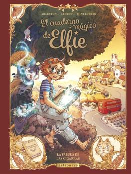 EL CUADERNO MAGICO DE ELFIE #02. LA FÁBULA DE LAS CIGARRAS | 9788467950281 | ALWETT, AUDREY/ARLESTON, CHRISTOPHE/MINI LUDVIN | Llibreria online de Figueres i Empordà