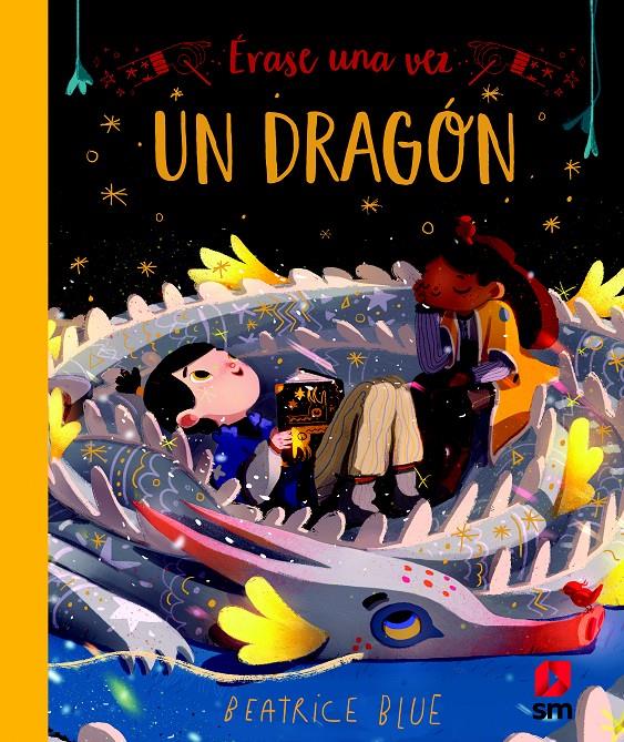 Érase una vez un dragón | 9788413182155 | Blue, Beatrice | Librería online de Figueres / Empordà